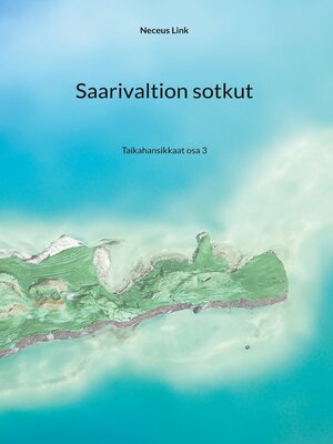 cover image of Saarivaltion sotkut